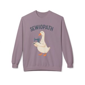 Sewiopath Sweatshirt — Cute Goose Sewing Crewneck for Crafters