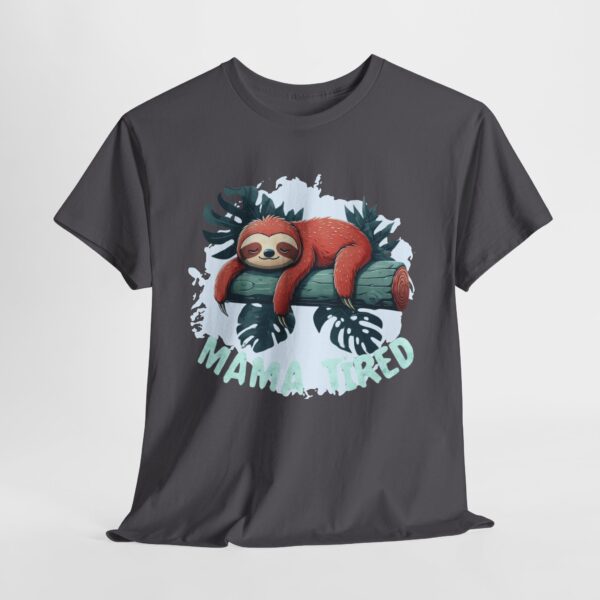 Mama Tired Sleeping Sloth Tee - Image 3