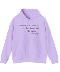 Fresh Out of the Dryer Hoodie