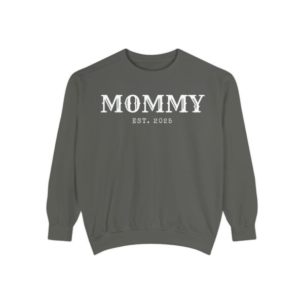 Mommy Est. [Custom Year] Garment-Dyed Sweatshirt - Image 3