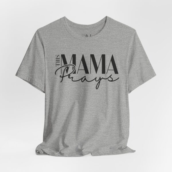 This Mama Prays Short Sleeve Tee - Perfect Gift for Moms or Prayer Warriors | Matching Mini Available - Image 4