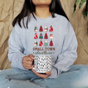 Small Town Christmas Sweatshirt - Plaid Christmas Trees Holiday Sweatshirt for Women